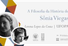 Filosofias da História no Brasil: Lorena Lopes da Costa - A Filosofia da História de Sônia Viegas